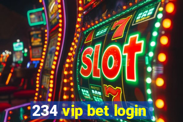 234 vip bet login